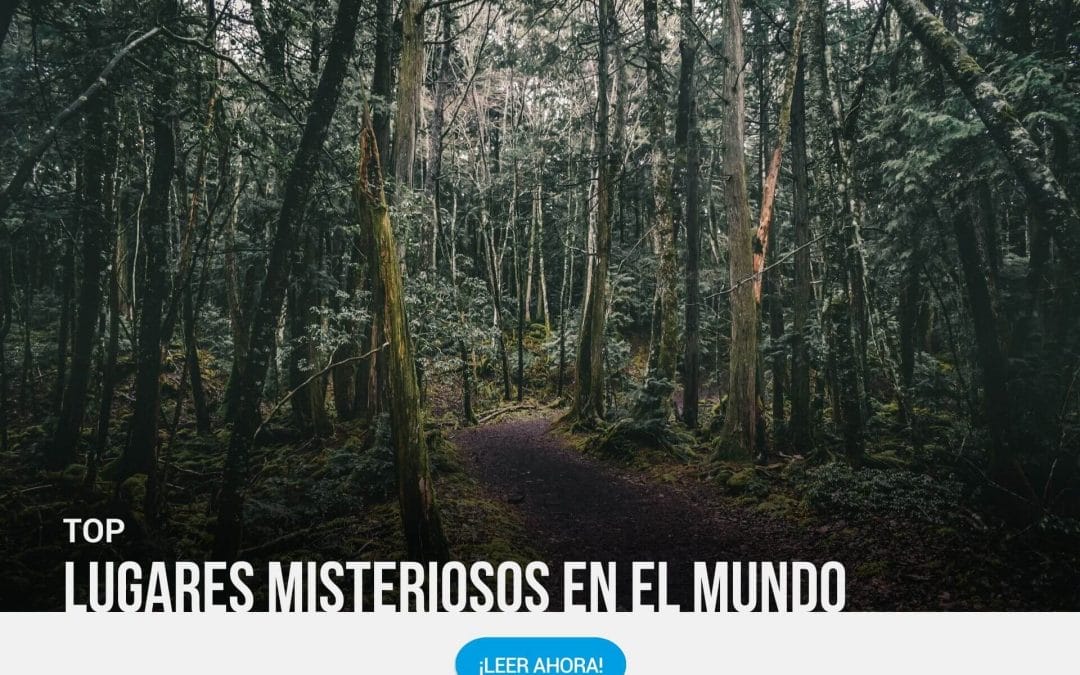Lugares misteriosos para viajar en el mundo. Parte 1
