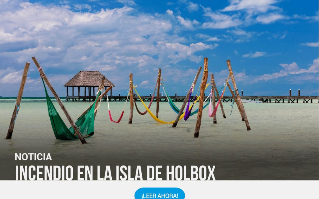 Incendio en Holbox
