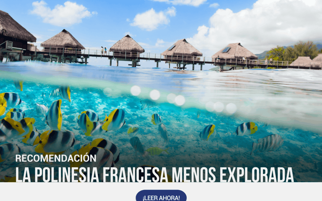 Qué visitar en la Polinesia Francesa