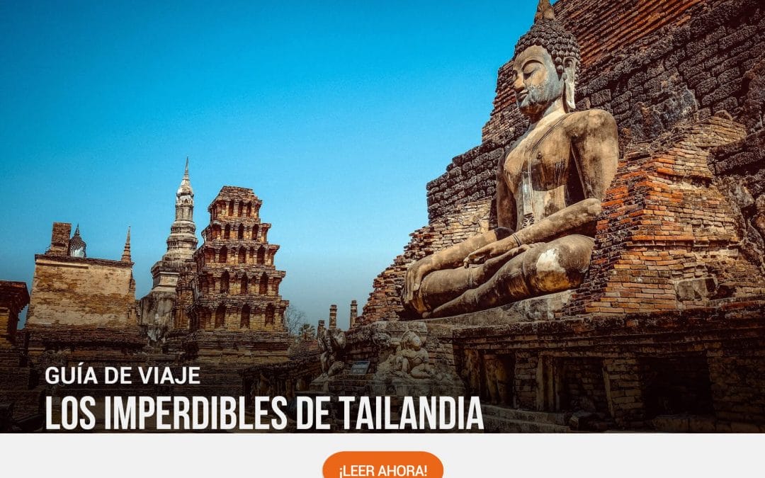 Los imperdibles de Tailandia 